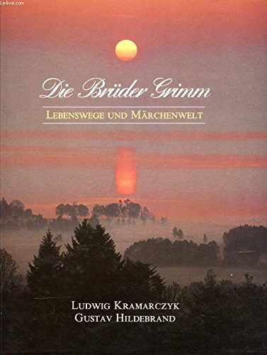 Die Brüder Grimm. Lebenswege und Märchenwelt Books