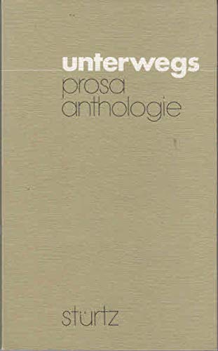 unterwegs. prosa anthologie Books