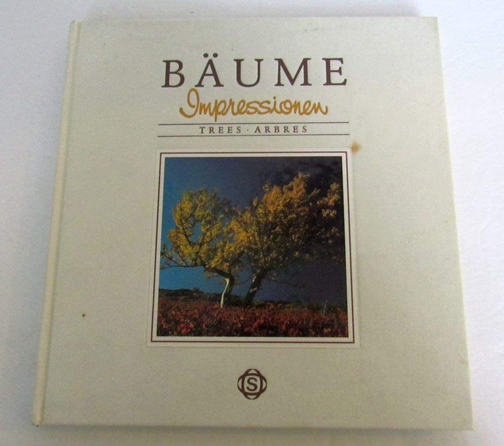 Bäume. Impressionen. ( Trees. Arbres). Texte in Deutsch, Englisch und Französisch Film, Art & Culture
