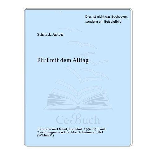 Flirt mit dem Alltag - Anweisungen zum Glücklichsein Lifestyle