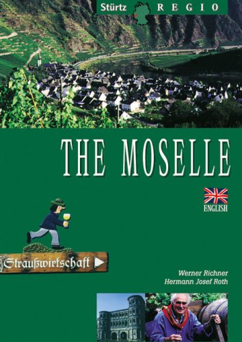 The Moselle. Englische Ausgabe (Stürtz Regio) Travel