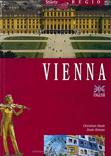 VIENNA - WIEN - English Edition - 72 Seiten mit über 100 Bildern aus der Region in englischer Sprache - Original STÜRTZ-Regio Books