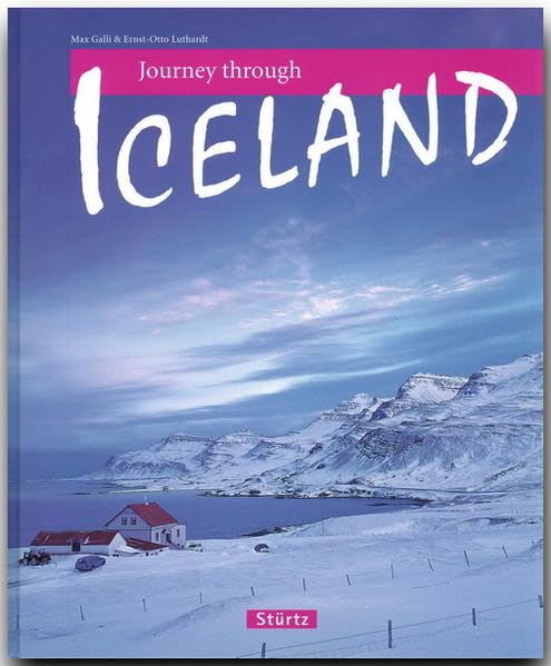 Journey through Iceland - Reise durch Island: Ein Bildband mit 170 Bildern auf 128 Seiten - STÜRTZ Verlag Leisure, Home & Garden