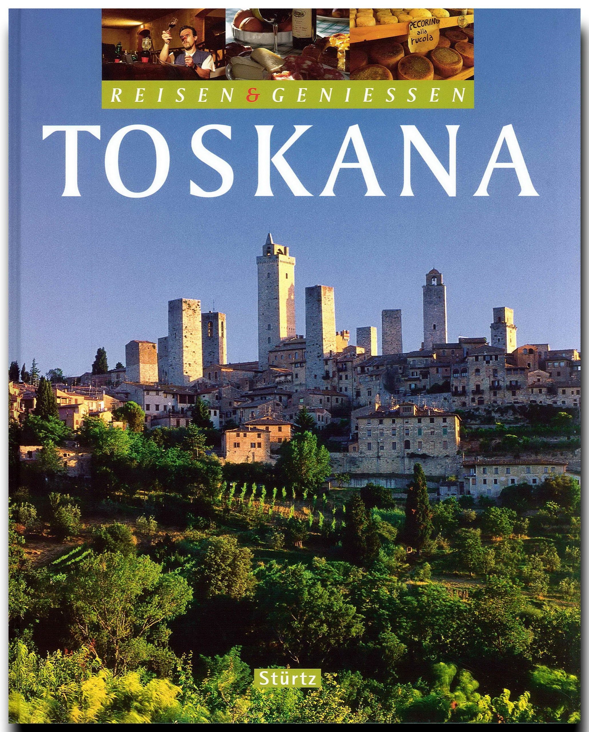 Toskana. Reisen und Genießen Leisure, Home & Garden