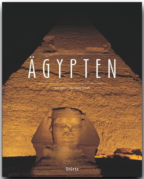 Ägypten: Ein Premium***XL-Bildband in stabilem Schmuckschuber mit 224 Seiten und über 310 Abbildungen - STÜRTZ Verlag Leisure, Home & Garden