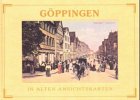 Göppingen - In alten Ansichtskarten Travel