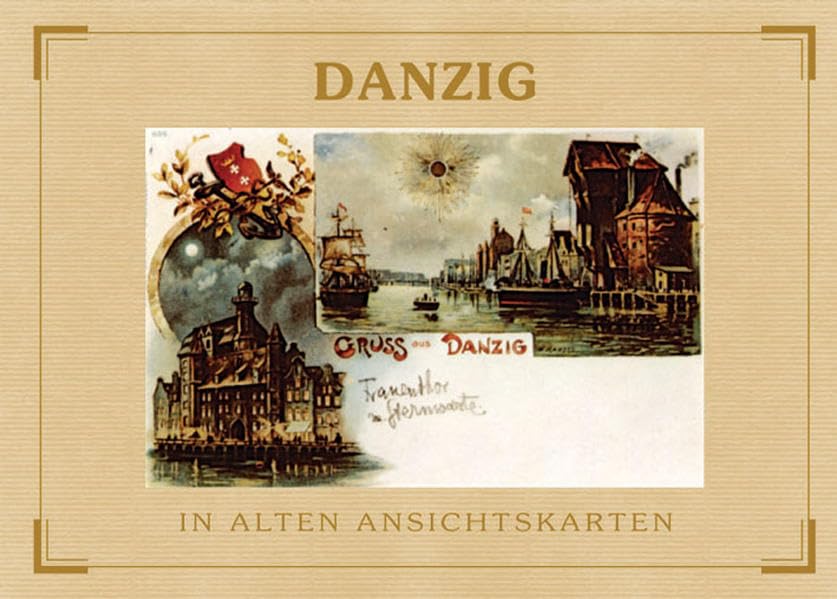 Danzig - In alten Ansichtskarten Leisure, Home & Garden