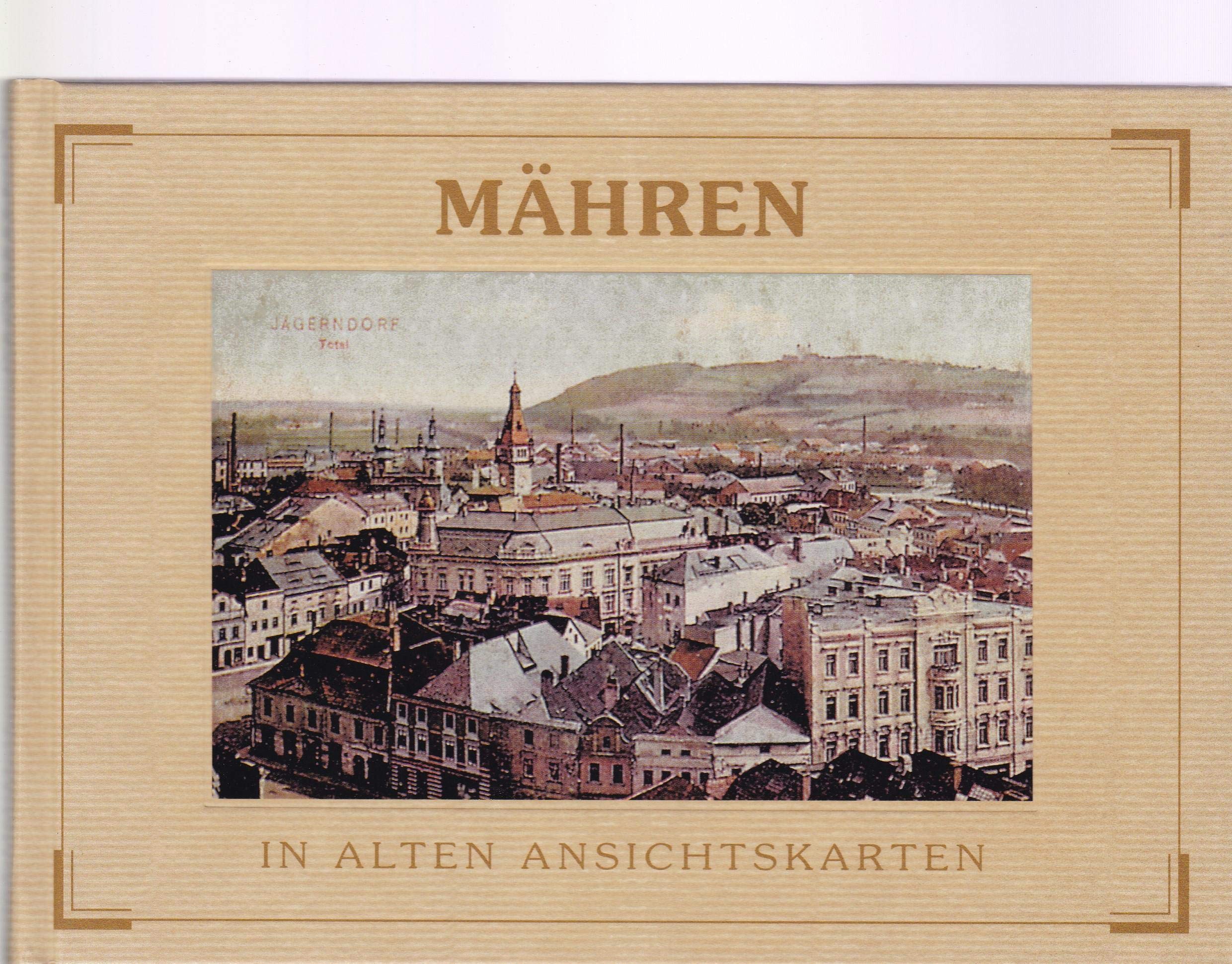 Mähren - In alten Ansichtskarten Leisure, Home & Garden Books