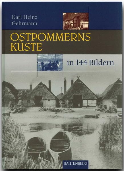 Ostpommerns Küste in 144 Bildern Leisure, Home & Garden