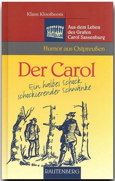 Der Carol - Ein halbes Schock schockierender Schwänke Humour & Satire