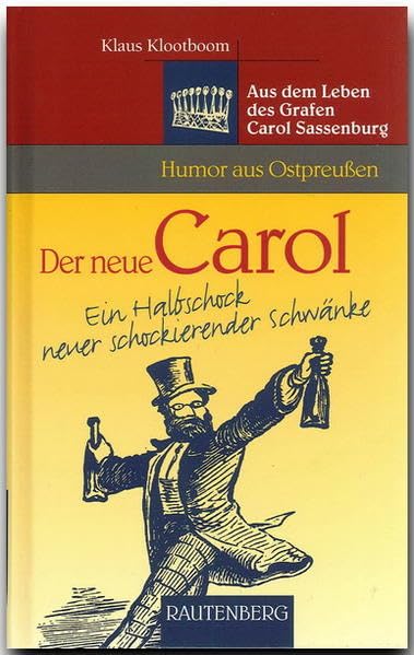 Der neue Carol - ein Halbschock neuer schockierender Schwänke Humour & Satire