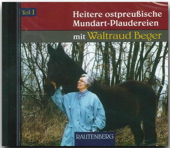 Heitere ostpreussische Mundartplaudereien: Teil 1 (Rautenberg - CD) Humour & Satire