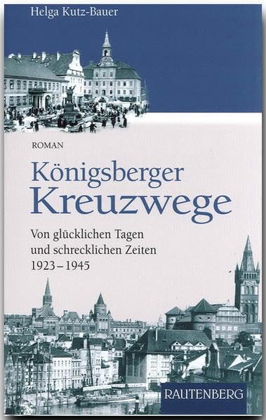 Königsberger Kreuzwege Historical Fiction