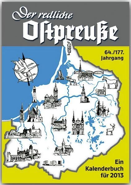 Der redliche Ostpreuße - Ein Kalenderbuch für 2013 Contemporary literature