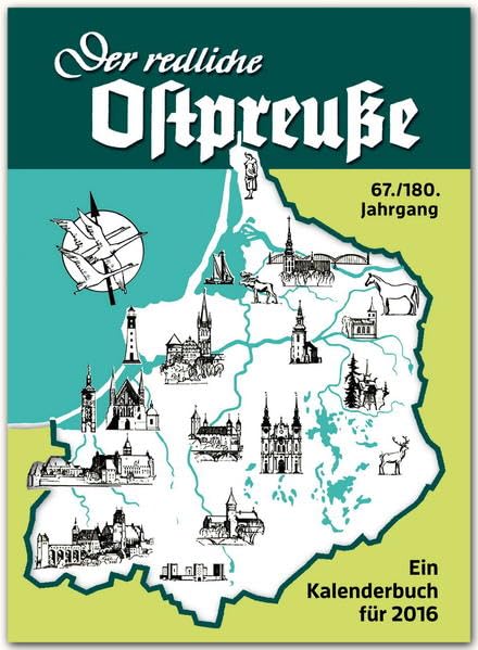 Der redliche Ostpreuße - Ein Kalenderbuch für 2016: 67./180. Jahrgang Contemporary literature