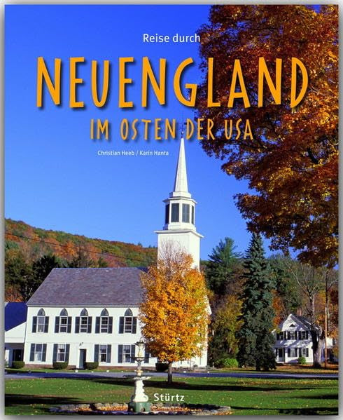 Reise durch Neuengland - Im Osten der USA Leisure, Home & Garden