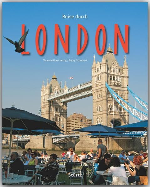 Reise durch London: Ein Bildband mit über 180 Bildern STÜRTZ Verlag Leisure, Home & Garden