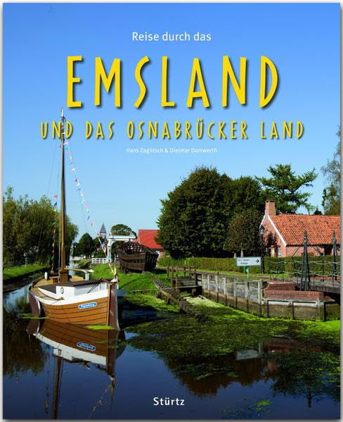 Reise durch das EMSLAND und OSNABRÜCKER LAND: Ein Bildband mit über 200 Bildern auf 140 Seiten - STÜRTZ Verlag book