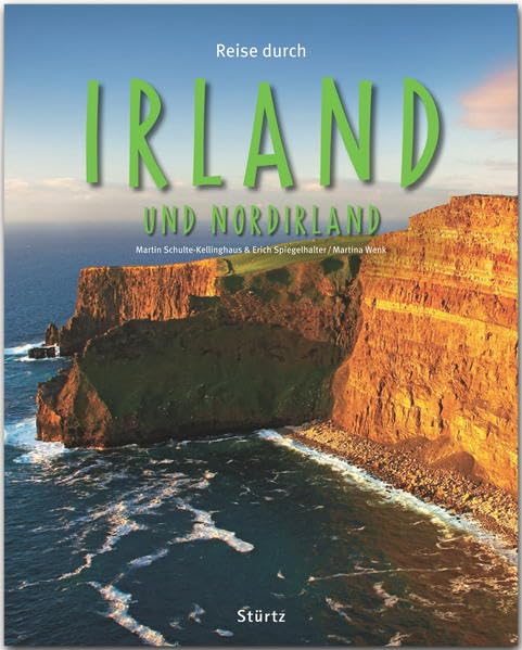 Reise durch Irland: Ein Bildband mit über 200 Bildern auf 140 Seiten - STÜRTZ Verlag Leisure, Home & Garden