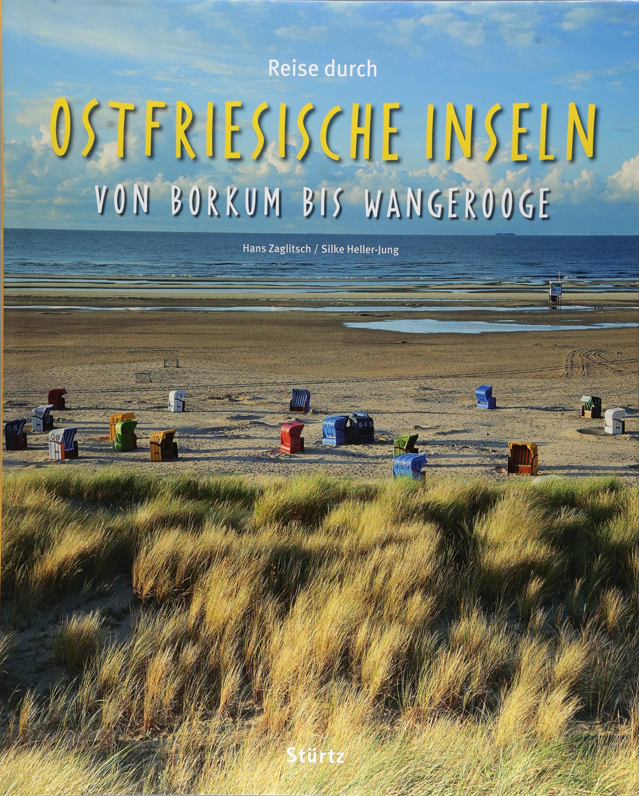 Reise durch Ostfriesische Inseln von Borkum bis Wangerooge - Ein Bildband mit über 170 Bildern auf 140 Seiten - STÜRTZ Verlag book