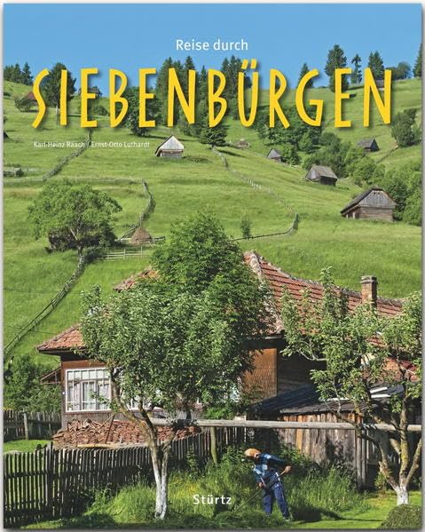 Reise durch Siebenbürgen: Ein Bildband mit über 200 Bildern auf 140 Seiten - STÜRTZ Verlag Leisure, Home & Garden