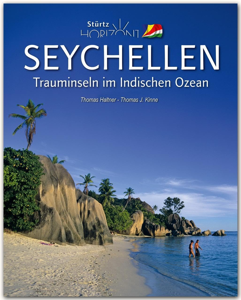 Horizont Seychellen - Trauminseln im Indischen Ozean: 160 Seiten Bildband mit über 230 Bildern - STÜRTZ Verlag Photography