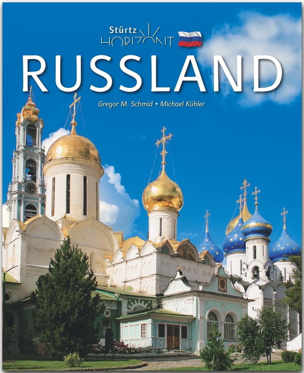 Horizont Russland: 160 Seiten Bildband mit über 310 Bildern - STÜRTZ Verlag Leisure, Home & Garden