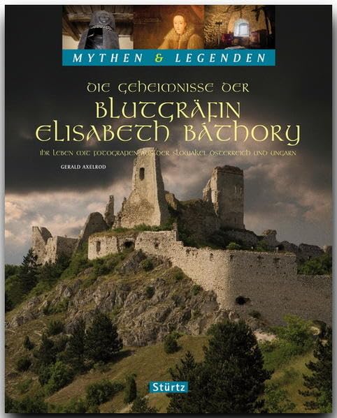 Die Geheimnisse der Blutgräfin Elisabeth Bathory Books