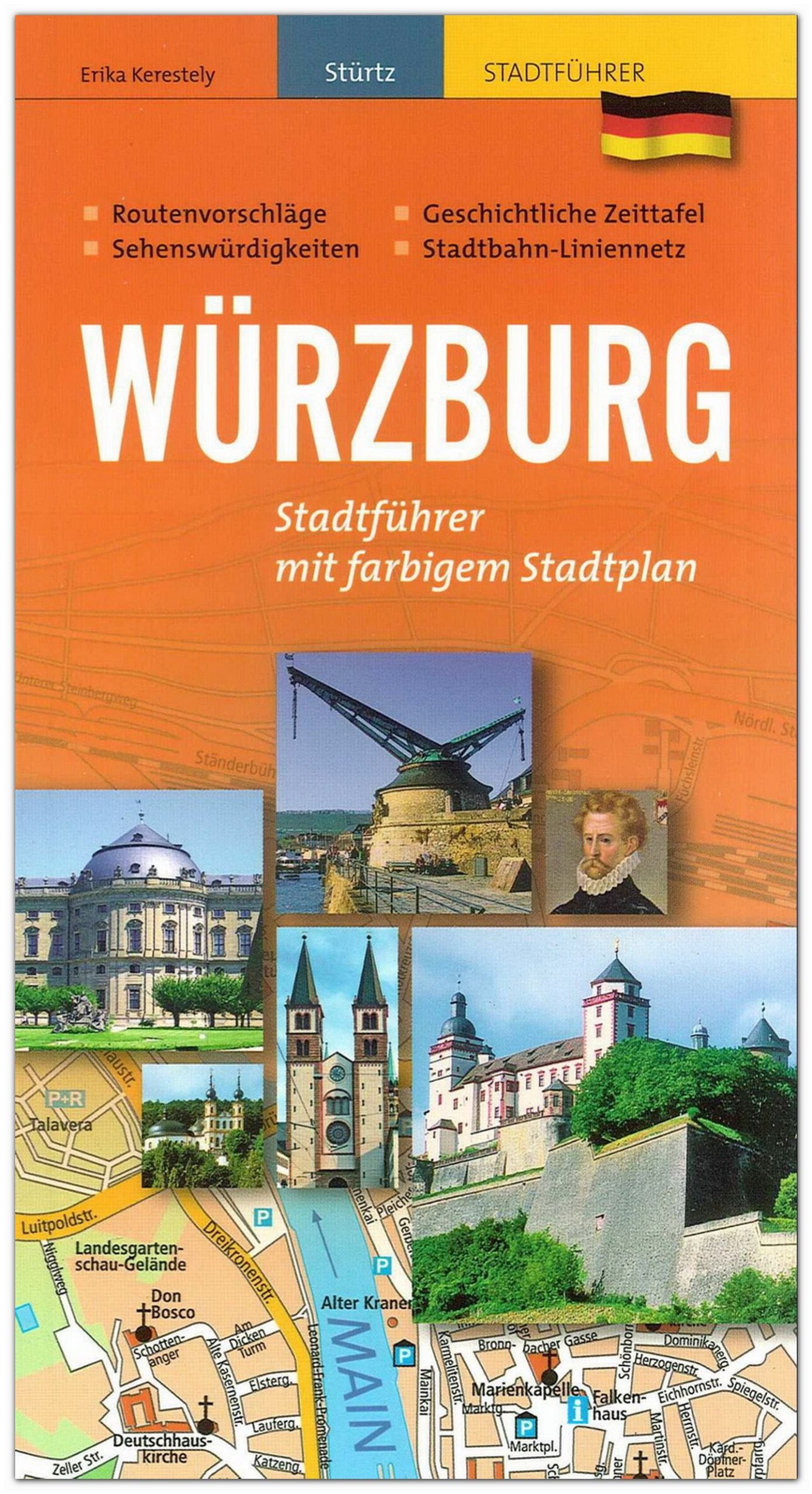 Würzburg - Praktischer Stadtführer: mit farbigem Stadtplan und über 100 Abbildungen - STÜRTZ Verlag Leisure, Home & Garden