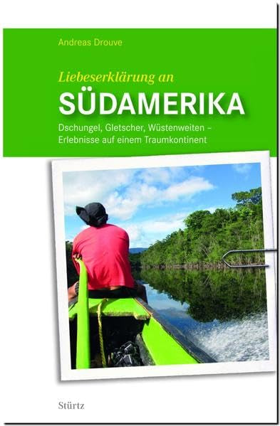 Liebeserklärung an SÜDAMERIKA book