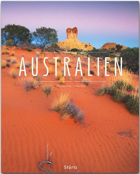 Australien: Ein Premium***XL-Bildband in stabilem Schmuckschuber mit 224 Seiten und über 350 Abbildungen - STÜRTZ Verlag Leisure, Home & Garden