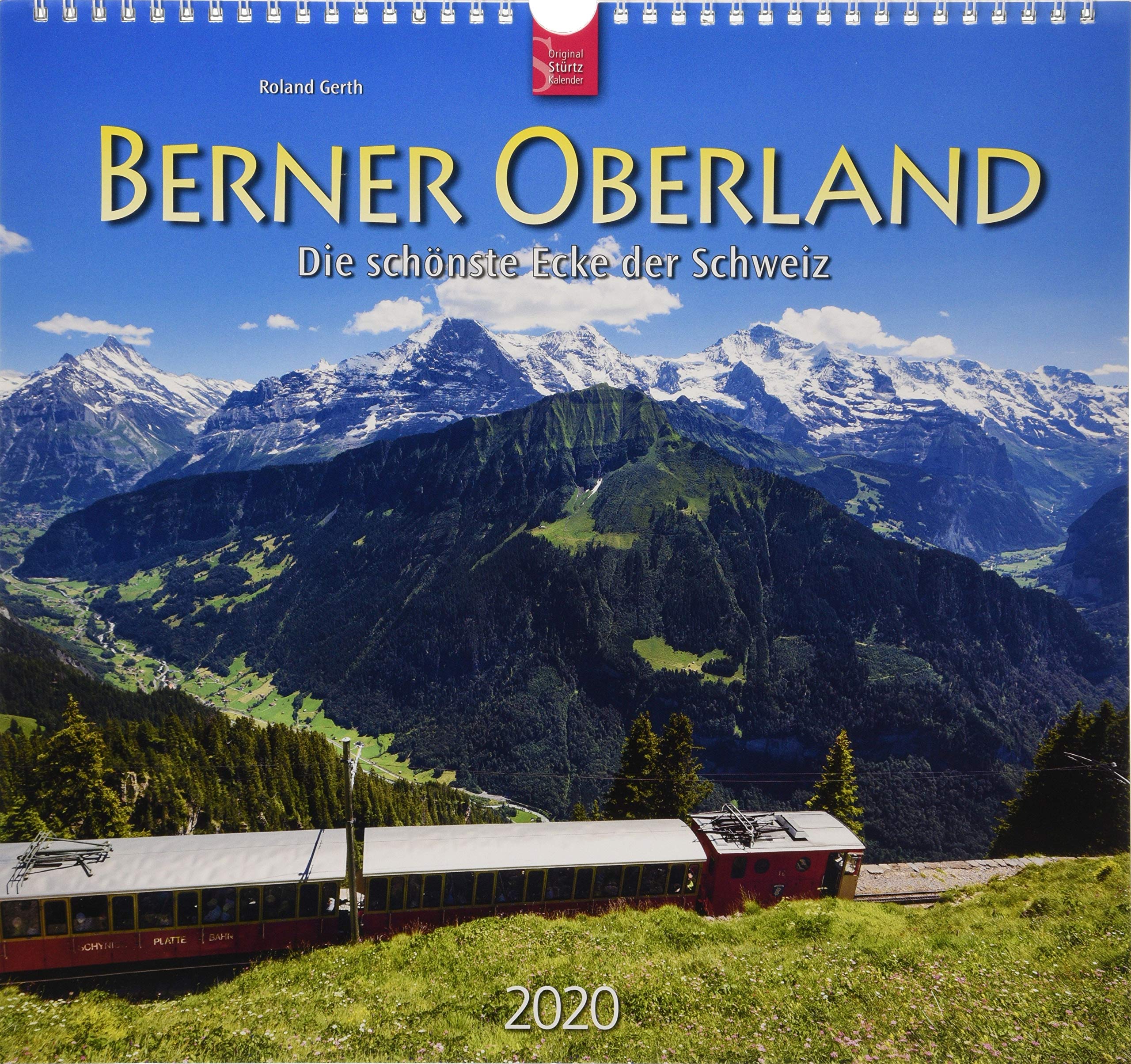 Berner Oberland - Die schönste Ecke der Schweiz: Original Stürtz-Kalender 2020 - Mittelformat-Kalender 33 x 31 cm Leisure, Home & Garden