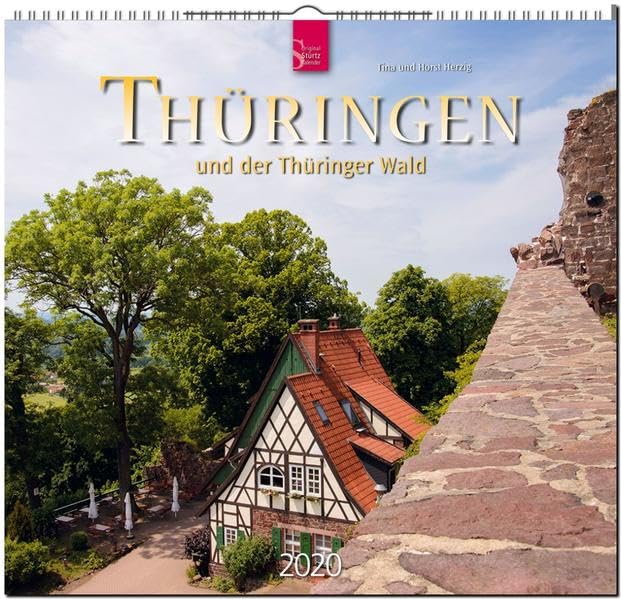 Thüringen und der Thüringer Wald: Original Stürtz-Kalender 2020 - Mittelformat-Kalender 33 x 31 cm Leisure, Home & Garden