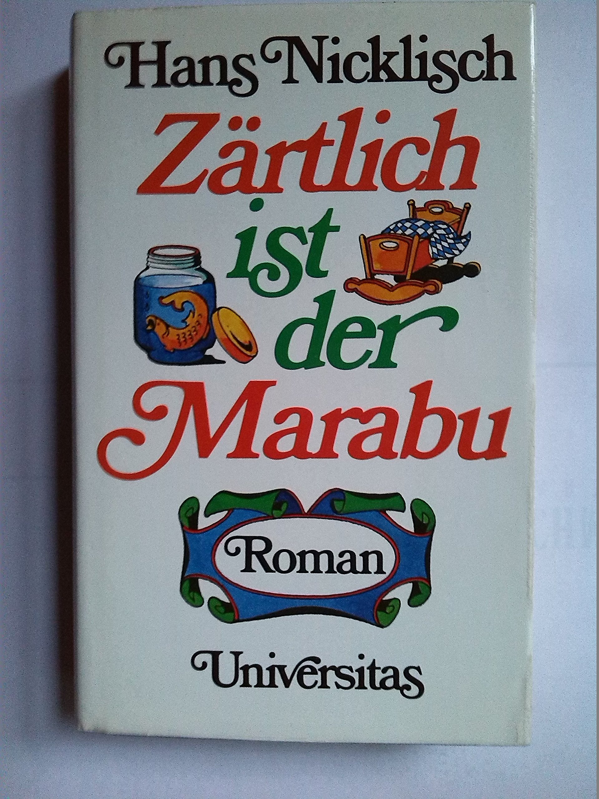 Zärtlich ist der Marabu Books
