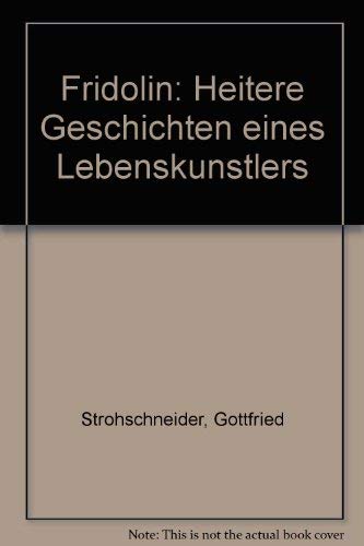 Fridolin. Heitere Geschichten eines Lebenskünstlers Books