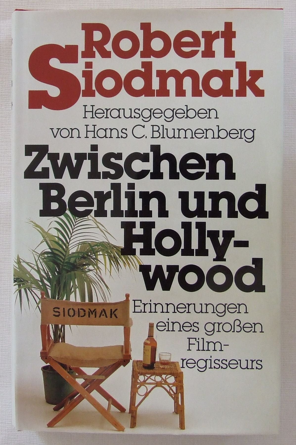 Zwischen Berlin und Hollywood. Erinnerungen eines großen Filmregisseurs Film, Art & Culture