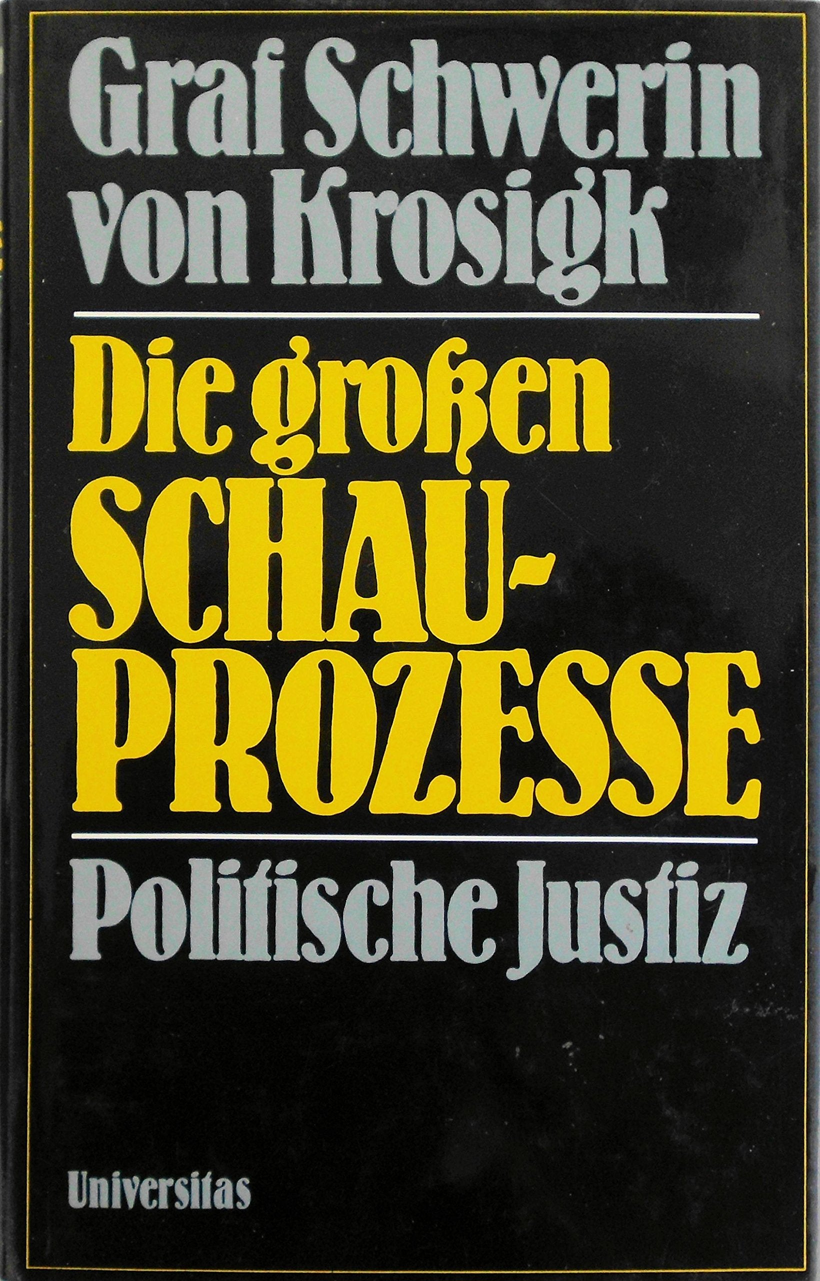 Die großen Schauprozesse: Politische Justiz Law
