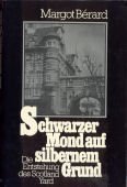 Schwarzer Mond auf silbernem Grund. Die Entstehung des Scotland Yard Books