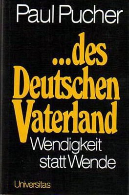 Des Deutschen Vaterland: Wendigkeit statt Wende Books