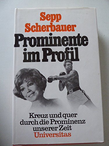 Prominente im Profil. Kreuz und quer durch die Prominenz unserer Zeit Learning & Reference