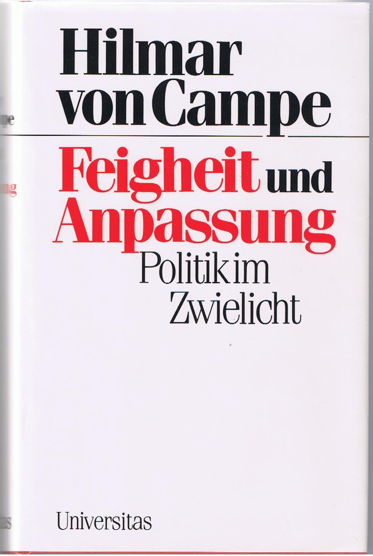 Feigheit und Anpassung: Politik im Zwielicht Law