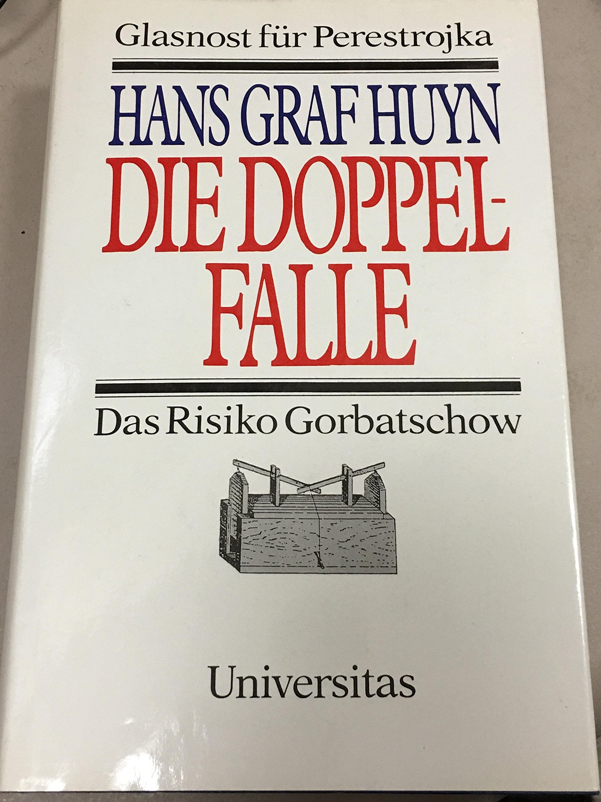 Die Doppelfalle. Glasnost für Perestrojka: Das Risiko Gorbatschow Politics & History