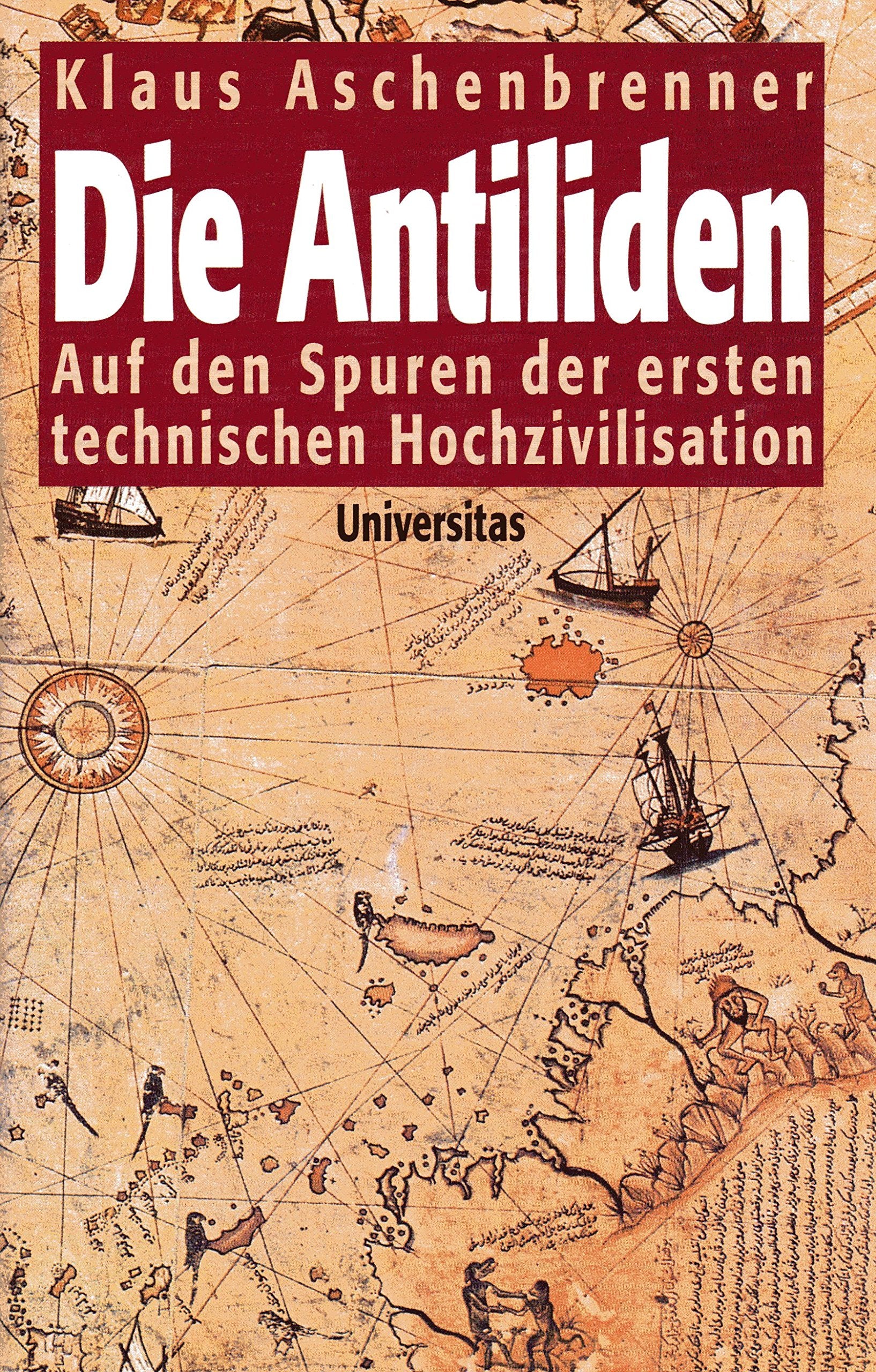 Die Antiliden. Auf den Spuren der ersten technischen Hochzivilisation Politics & History