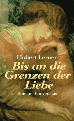 Bis an die Grenzen der Liebe: Roman Fiction