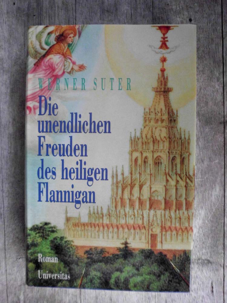 Die unendlichen Freuden des heiligen Flannigan: Roman Fiction