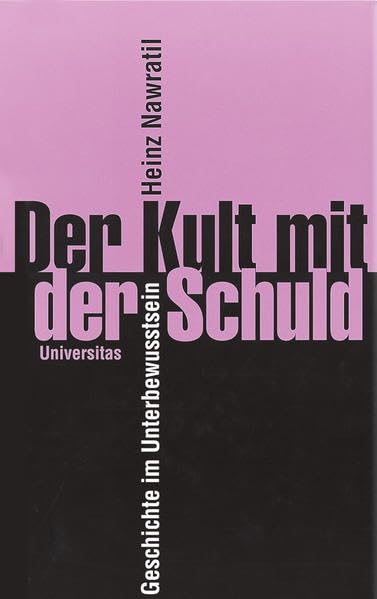 Der Kult mit der Schuld German history