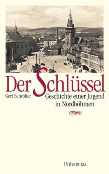 Der Schlüssel: Geschichte einer Jugend in Nordböhmen Personalities