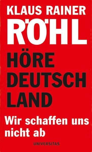 Höre Deutschland: Wir schaffen uns nicht ab Books