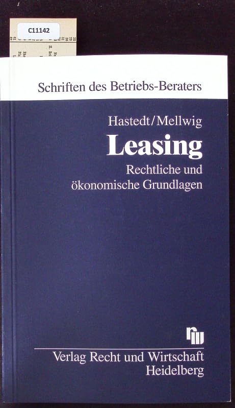 Leasing: Rechtliche und ökonomische Grundlagen Law