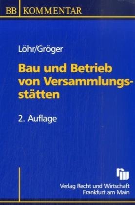 Bau und Betrieb von Versammlungsstätten Law